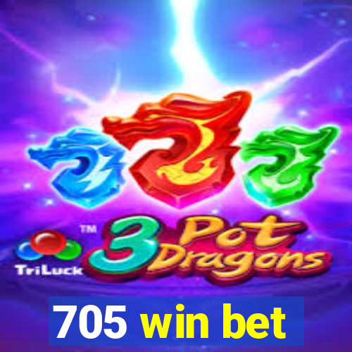 705 win bet